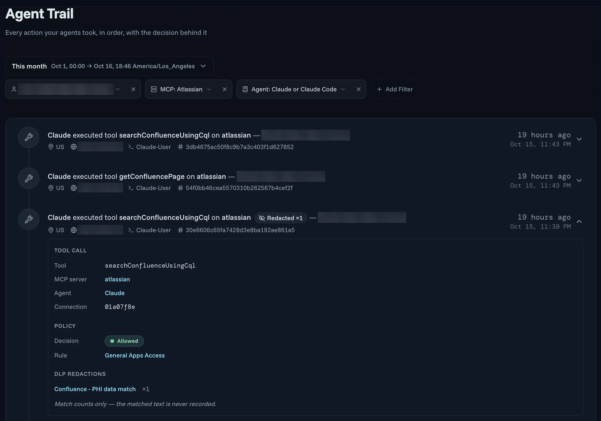 Agent Trail in the Agent Authority console, filtered to the Atlassian MCP and the Claude agents, showing tool calls such as searchConfluenceUsingCql and getConfluencePage. One expanded call shows the tool, the MCP server, the agent, the policy decision Allowed by the General Apps Access rule, and one DLP redaction. User names and IP addresses are blurred.